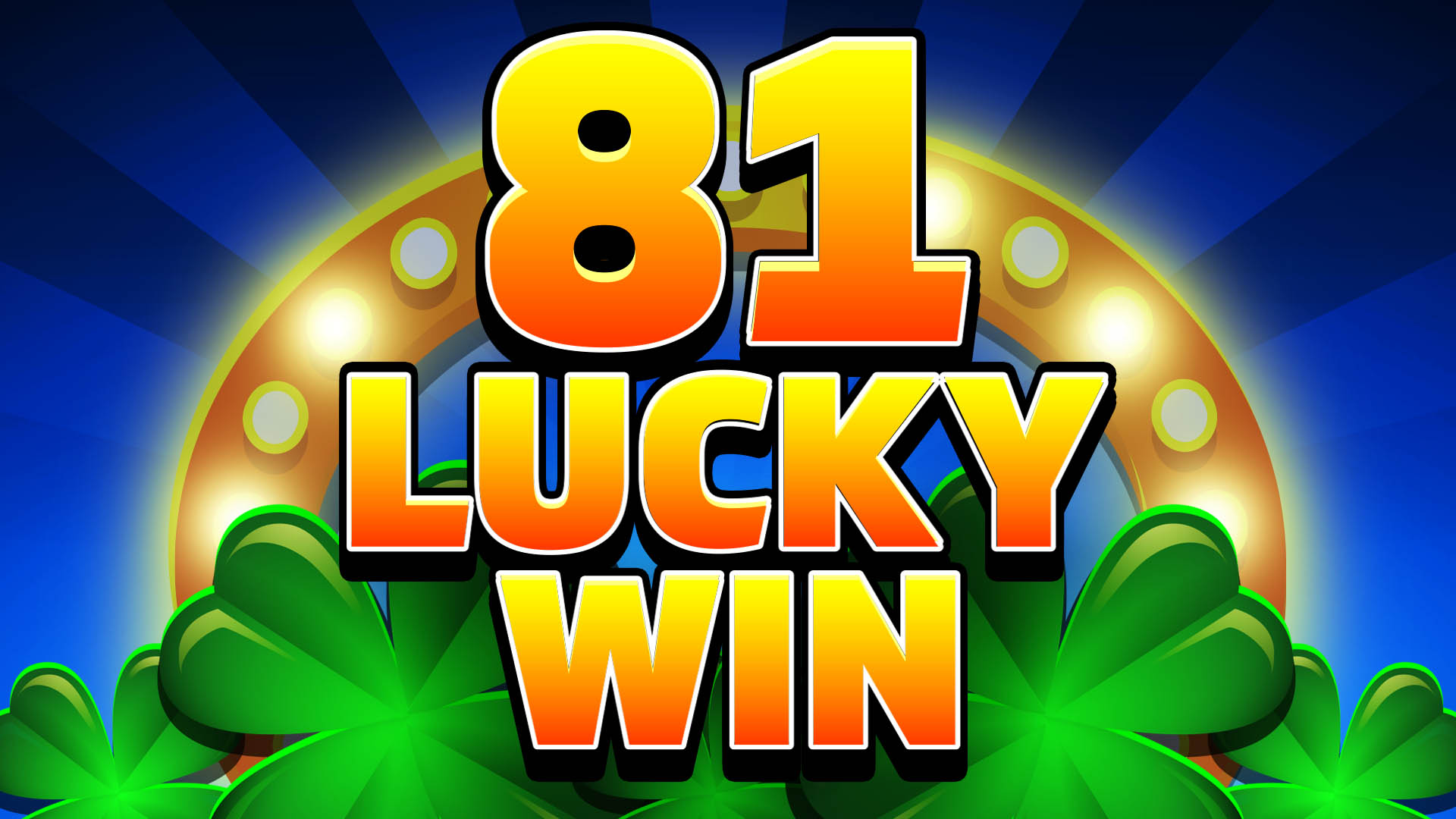 81 Lucky Win